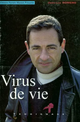 Virus de vie | Jean-Luc Romero-Michel