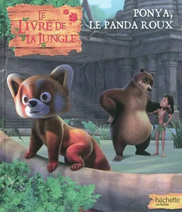 Ponya, le panda roux | Rudyard Kipling