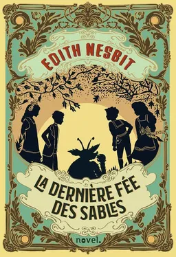 La dernière fée des sables | Edith Nesbit, Katerina Bazantova