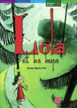 Lola et les loups. Tout seul | Anne-Marie Pol, Gérard Franquin