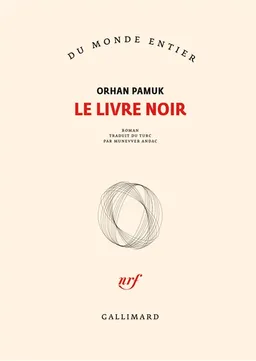 Le livre noir | Orhan Pamuk