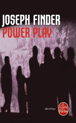 Power play | Joseph Finder
