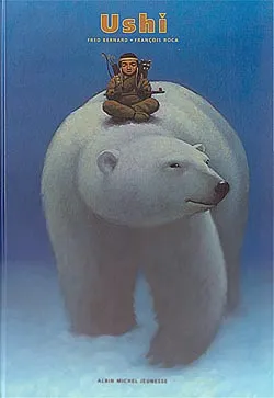 Ushi | Frédéric Bernard, François Roca
