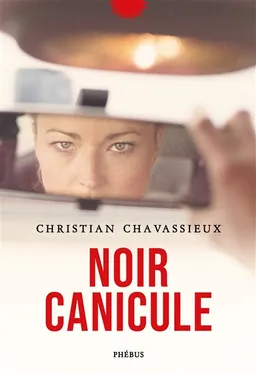 Noir canicule | Christian Chavassieux