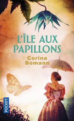 L'île aux papillons | Corina Bomann