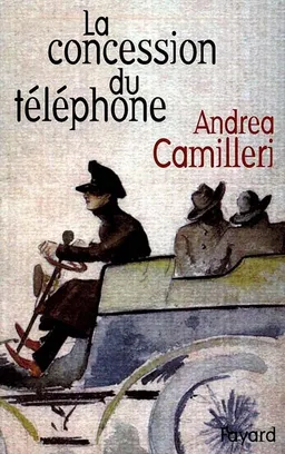 La concession du téléphone | Andrea Camilleri