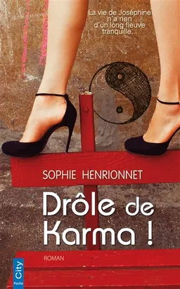 Drôle de karma ! | Sophie Henrionnet