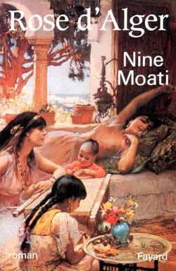 Rose d'Alger | Nine Moati