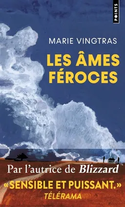 Les âmes féroces | Marie Vingtras