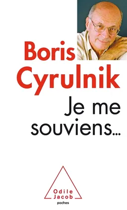 Je me souviens... | Boris Cyrulnik, Philippe Brenot