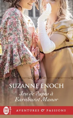 Jeu de dupes à Earnhurst Manor | Suzanne Enoch
