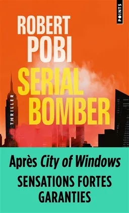 Serial bomber | Robert Pobi