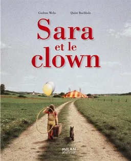 Sara et le clown | Gudrun Mebs, Quint Buchholz, Joëlle Ribas