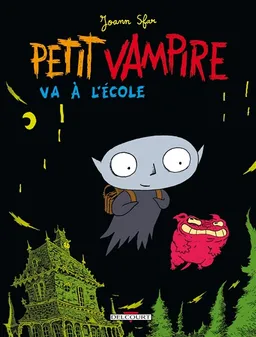 Petit Vampire. Vol. 1. Petit Vampire va à l'école | Joann Sfar