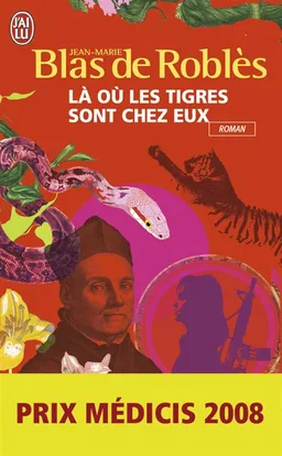 Là où les tigres sont chez eux | Jean-Marie Blas de Roblès