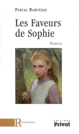Les faveurs de Sophie | Pascal Rabuteau