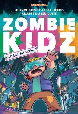 Zombie kidz. L'attaque des zombies ! | Fabien Clavel