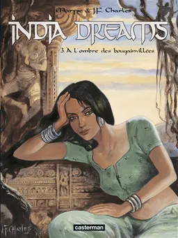 India dreams. Vol. 3. A l'ombre des bougainvillées | Maryse Charles, Jean-François Charles