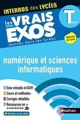 Numérique et sciences informatiques terminale : les vrais exos donnés dans les lycées : réforme du lycée | Stéphane Pasquet, Mikaël Leopoldoff