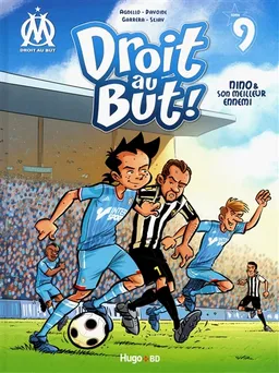 Droit au but !. Vol. 9. Nino & son meilleur ennemi | Thierry Agnello, Charles Davoine, Jean-Luc Garréra, Skiav
