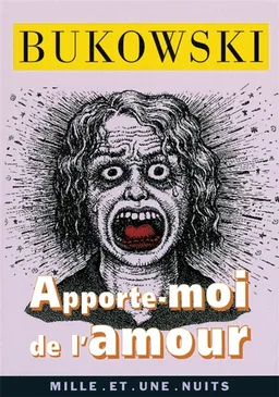 Apporte-moi de l'amour. There's no business | Charles Bukowski, Jean-Luc Fromental, Robert Crumb