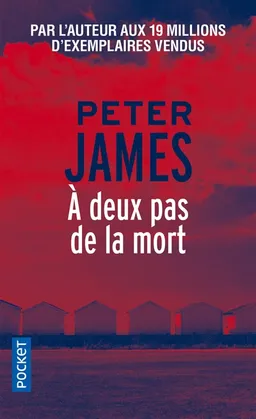 A deux pas de la mort | Peter James