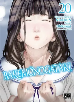 Bakemonogatari. Vol. 20 | Ishin Nishio, Oh! Great, Vofan