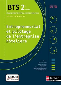 Entrepreneuriat et pilotage de l'entreprise hôtelière : BTS 2e année management en hôtellerie-restauration : livre + licence élève | Pierre Villemain