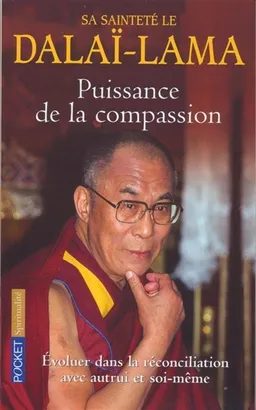 La puissance de la compassion | Dalaï-lama 14