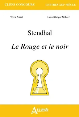 Stendhal, Le rouge et le noir | Yves Ansel, Lola Kheyar Stibler