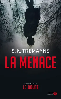 La menace | S.K. Tremayne