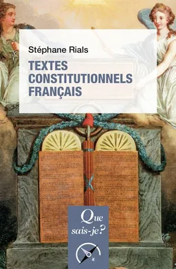 Textes constitutionnels français | Stéphane Rials