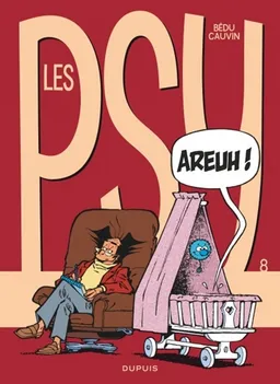 Les psy. Vol. 8. Areuh ! | Raoul Cauvin, Bédu