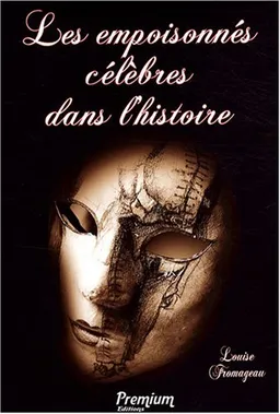 Les empoisonnés célèbres | 