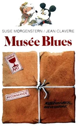 Musée blues | Susie Morgenstern, Jean Claverie