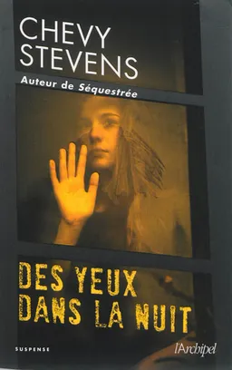 Des yeux dans la nuit | Chevy Stevens