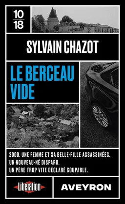 Le berceau vide | Sylvain Chazot
