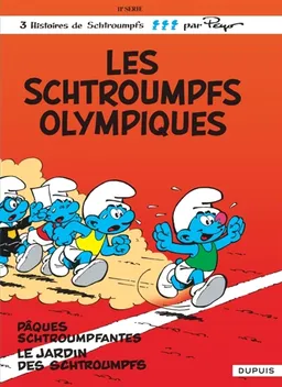 Les Schtroumpfs. Vol. 11. Les Schtroumpfs olympiques. Pâques schtroumpfantes. Le Jardin des Schtroumpfs | Peyo