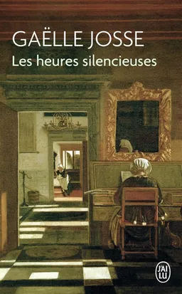 Les heures silencieuses | Gaëlle Josse