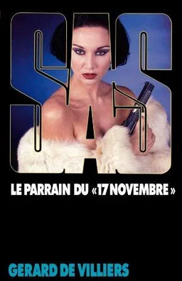 Le parrain du 17 novembre | Gérard de Villiers