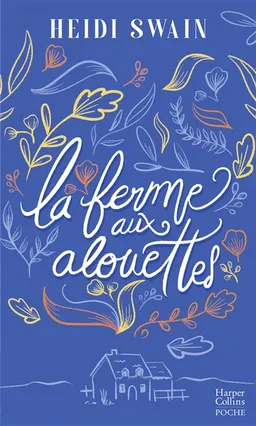 La ferme aux alouettes | Heidi Swain