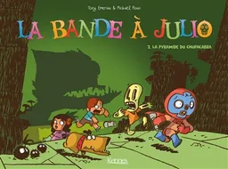 La bande à Julio. Vol. 2. La pyramide du Chupacabra | Tony Emeriau, Mickaël Roux