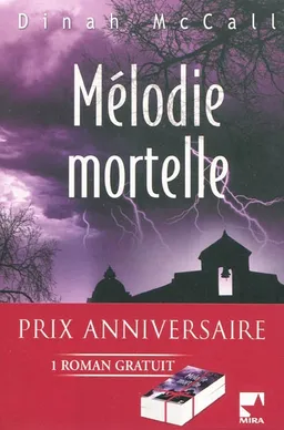 Mélodie mortelle | Maggie Shayne, Dinah McCall