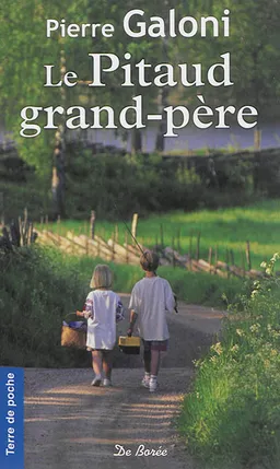 Le pitaud grand-père | Pierre Galoni