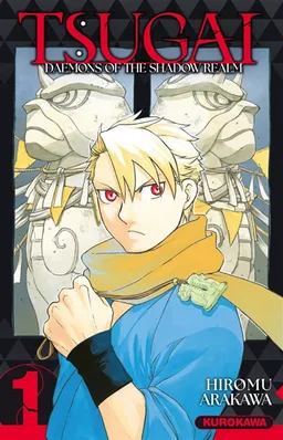Tsugai, daemons of the shadow realm. Vol. 1 | Hiromu Arakawa