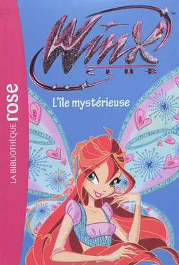 Winx Club. Vol. 41. L'île mystérieuse | Sophie Marvaud