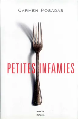 Petites infamies | Carmen de Posadas