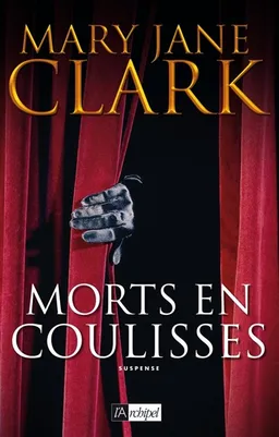 Morts en coulisses | Mary Jane Clark