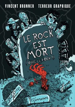 Le rock est mort (vive le rock !) | Vincent Brunner, Terreur graphique