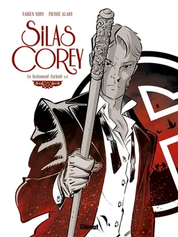 Silas Corey. Vol. 3. Le testament Zarkoff. Vol. 1 | Fabien Nury, Pierre Alary, Nob